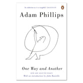 One Way And Another - Adam Phillips - The English Bookshop